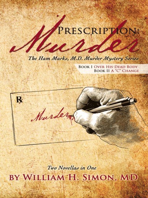 William H. Simon - Prescription: Murder, E-bok. Tillgänglighet: Lägg i varukorg