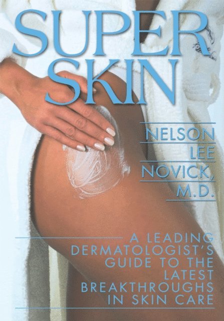Nelson Lee Novick - Super Skin, E-bok
