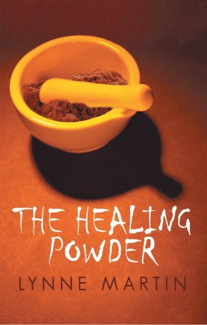 Lynne Martin - Healing Powder, E-bok