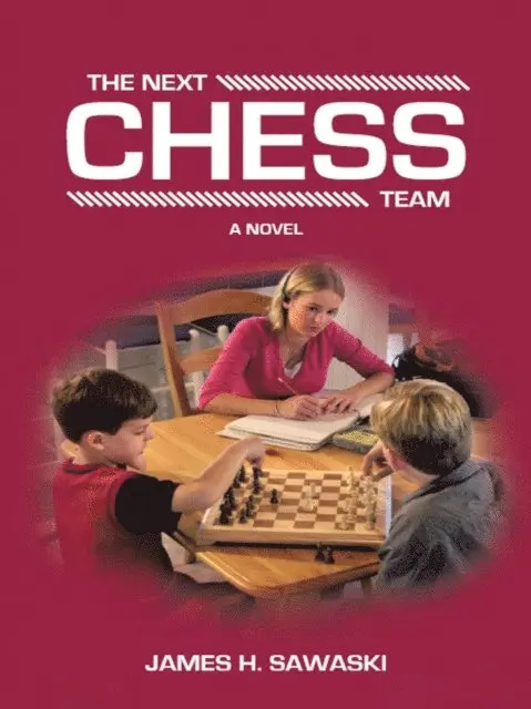 James H. Sawaski - Next Chess Team, E-bok. Tillgänglighet: Lägg i varukorg