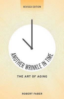 Robert Faber - Another Wrinkle in Time, Häftad. Tillgänglighet: Lägg i varukorg