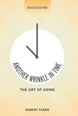 Robert Faber - Another Wrinkle in Time, Inbunden. Tillgänglighet: Lägg i varukorg