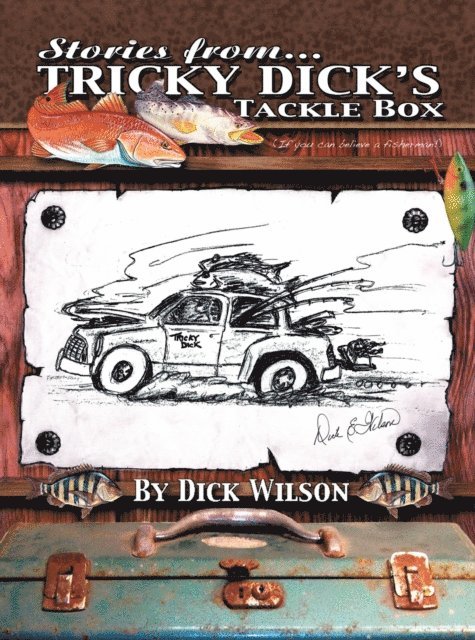 Dick Wilson - Tricky Dick's Tackle Box, E-bok
