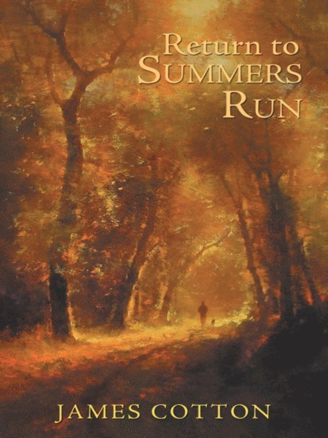 James Cotton - Return to Summers Run, E-bok
