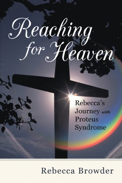 Rebecca Browder - Reaching for Heaven, E-bok