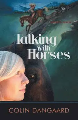 Colin Dangaard - Talking with Horses, Häftad. Tillgänglighet: Lägg i varukorg