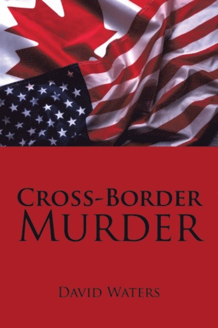 David Waters - Cross-Border Murder, E-bok
