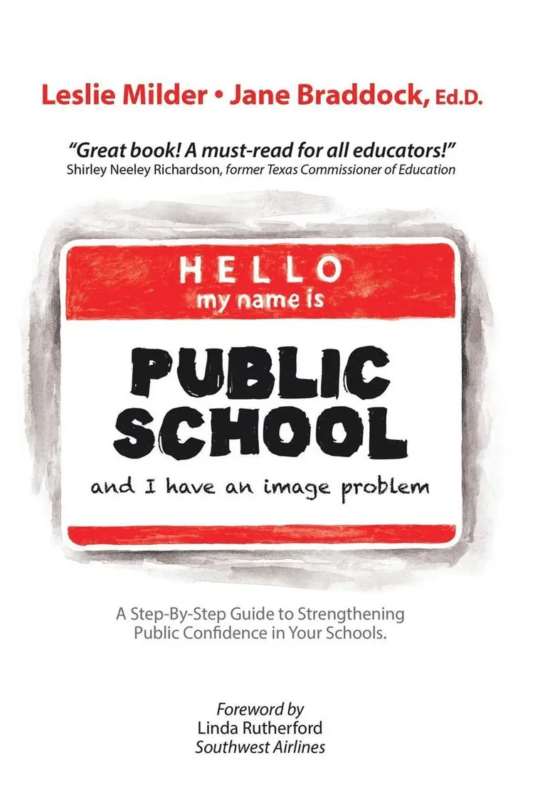 Leslie Milder, Jane Braddock - Hello! My Name Is Public School, and I Have an Image Problem, Inbunden. Tillgänglighet: Lägg i varukorg