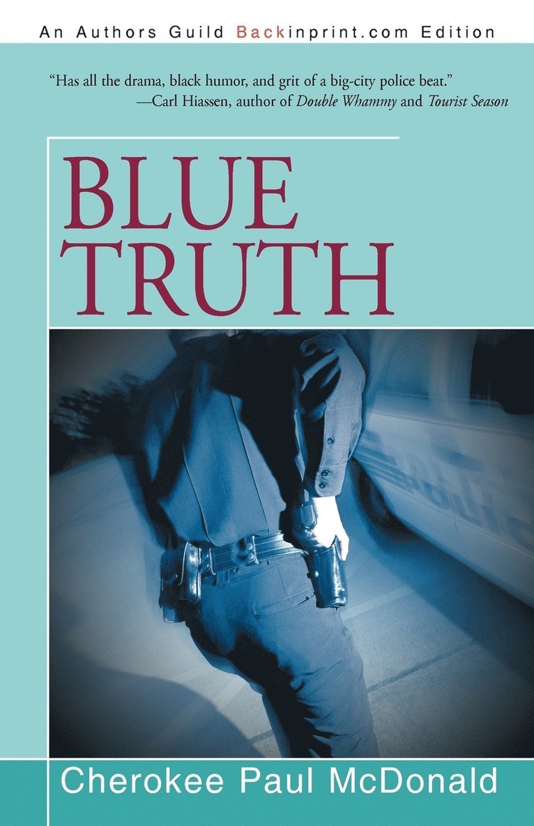 Cherokee Paul McDonald - Blue Truth, Häftad. Tillgänglighet: Lägg i varukorg