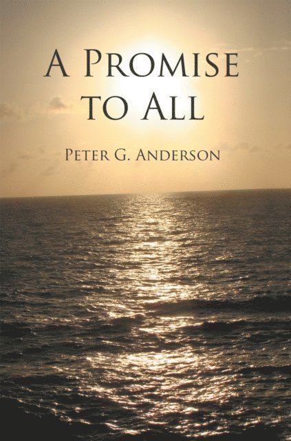 Peter G. Anderson - Promise to All, E-bok. Tillgänglighet: Lägg i varukorg