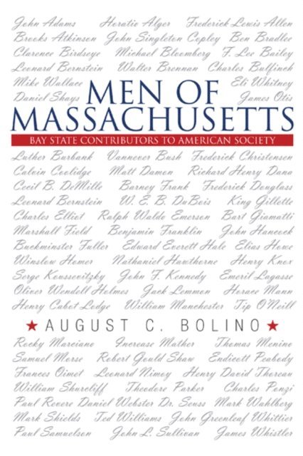 August C. Bolino - Men of Massachusetts, E-bok