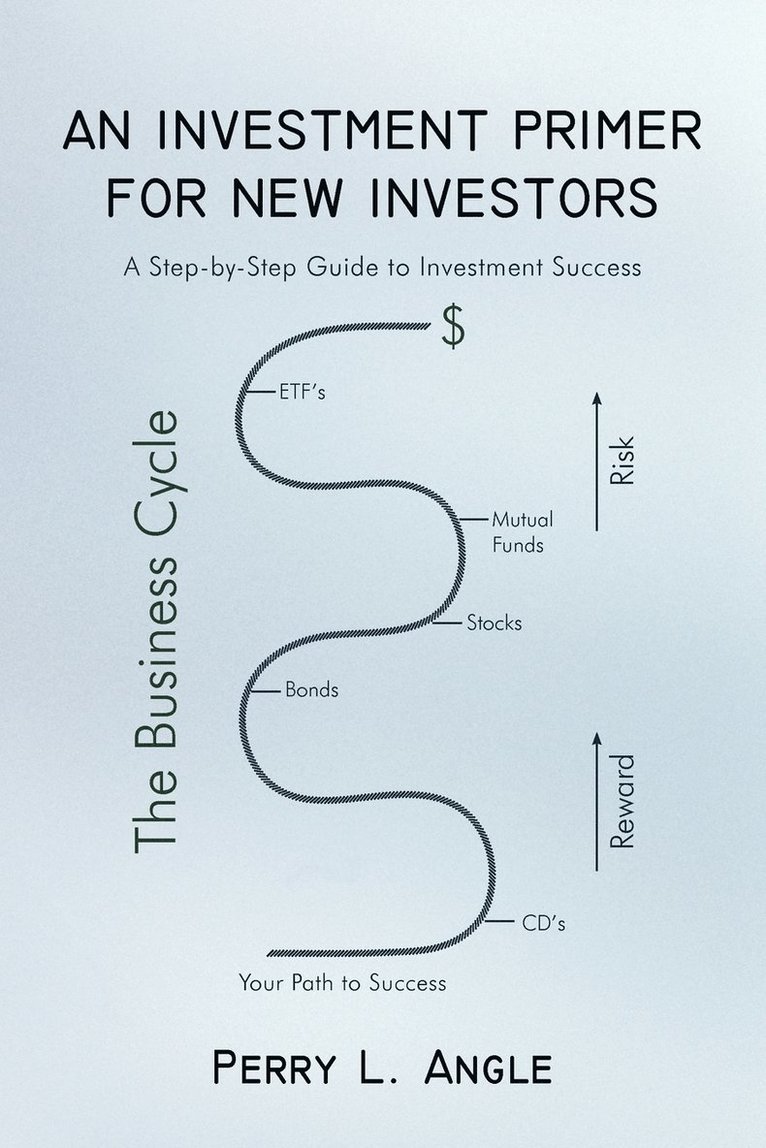 Perry L Angle - Investment Primer for New Investors, Häftad. Tillgänglighet: Lägg i varukorg