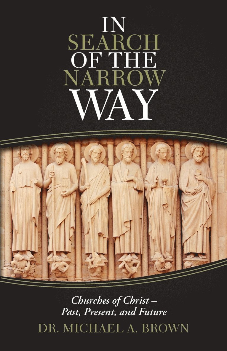 In Search of the Narrow Way