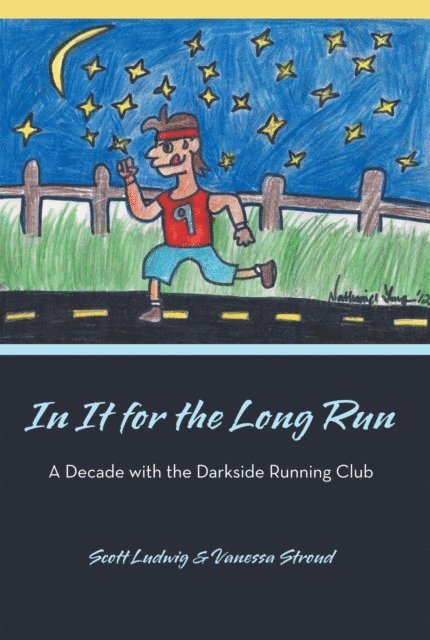 Scott Ludwig, Vanessa Stroud - In It for the Long Run, E-bok. Tillgänglighet: Lägg i varukorg