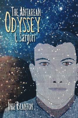 Antarean Odyssey by Inge Blanton