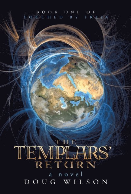 Doug Wilson - Templars' Return, E-bok