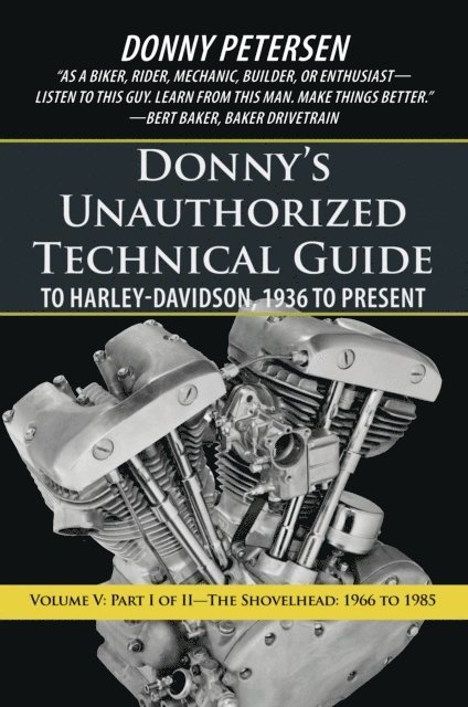 Donny Petersen - Donny'S Unauthorized Technical Guide to Harley-Davidson, 1936 to Present, E-bok. Tillgänglighet: Lägg i varukorg