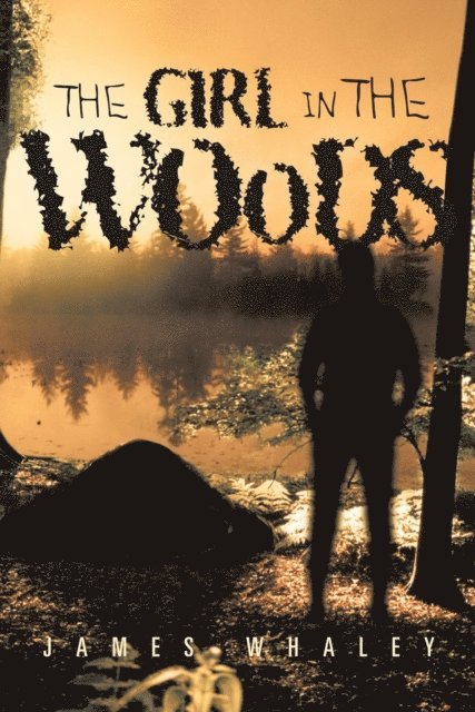 James Whaley - Girl in the Woods, E-bok