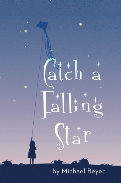 Michael Beyer - Catch a Falling Star, E-bok