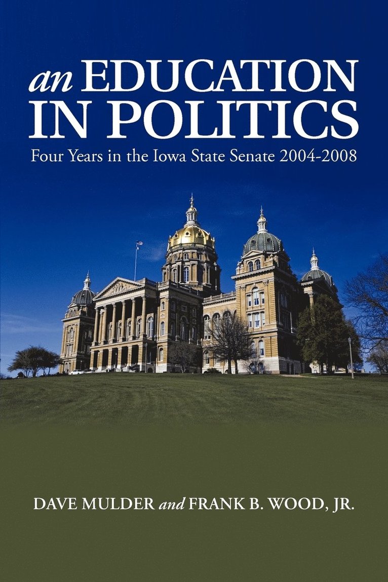 Dave Mulder, Frank B Wood Jr - Education in Politics, Häftad. Tillgänglighet: Lägg i varukorg
