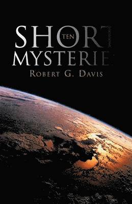 Robert G Davis - Ten Short Mysteries, Häftad