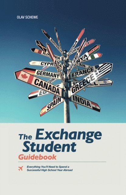 Olav Schewe - Exchange Student Guidebook, E-bok