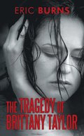 Tragedy of Brittany Taylor