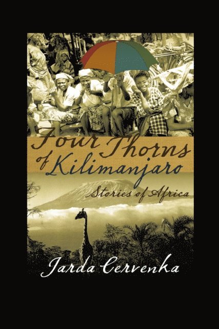 Jarda Cervenka - Four Thorns of Kilimanjaro, E-bok