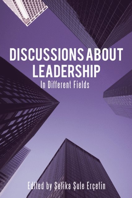 ?efika ?ule Ercetin - Discussions About Leadership, E-bok