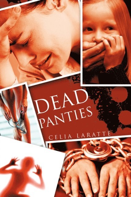 Celia Laratte - Dead Panties, E-bok. Tillgänglighet: Lägg i varukorg