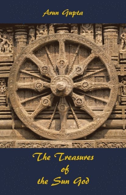 Arun Gupta - Treasures of the Sun God, E-bok