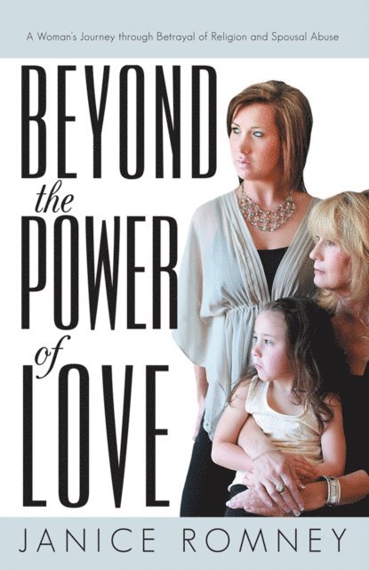 Janice Romney - Beyond the Power of Love, E-bok