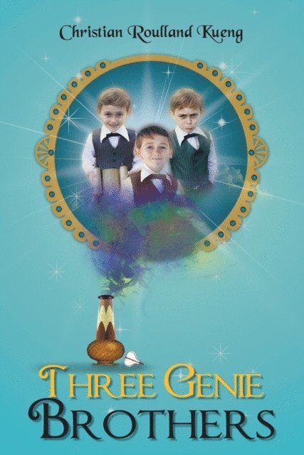Christian Roulland Kueng - Three Genie Brothers, E-bok