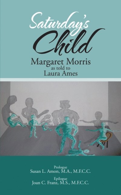 Laura Ames, Margaret Morris - Saturday's Child, E-bok