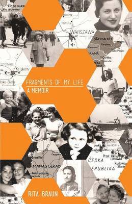 Rita Braun - Fragments of My Life, Häftad