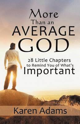 Karen Adams - More Than an Average God, Häftad. Tillgänglighet: Lägg i varukorg