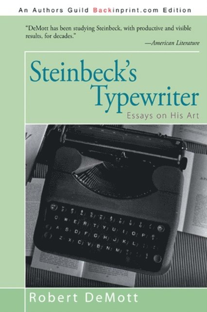 Robert DeMott - Steinbeck's Typewriter, E-bok