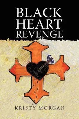 Kristy Morgan - Black Heart Revenge, Häftad. Tillgänglighet: Lägg i varukorg