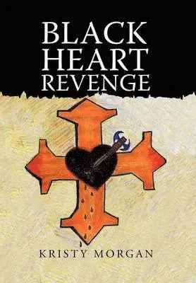 Kristy Morgan - Black Heart Revenge, Inbunden. Tillgänglighet: Lägg i varukorg