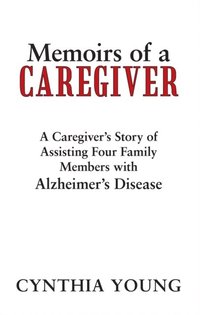 Memoirs of a Caregiver