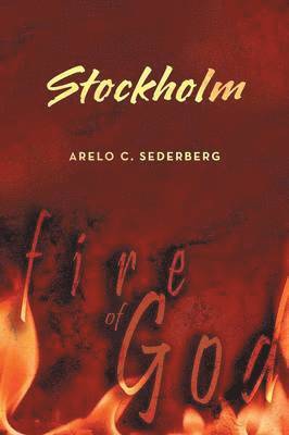 Arelo C Sederberg - Stockholm, Häftad. Tillgänglighet: Lägg i varukorg