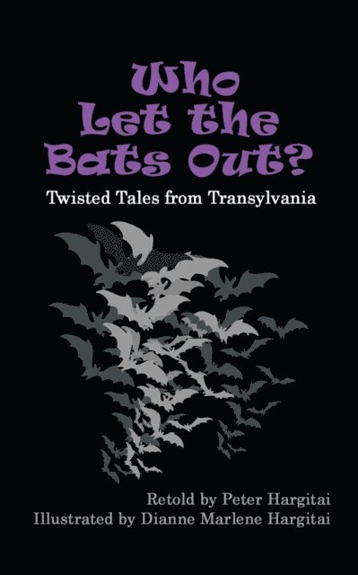 Peter Hargitai - Who Let the Bats Out?, E-bok
