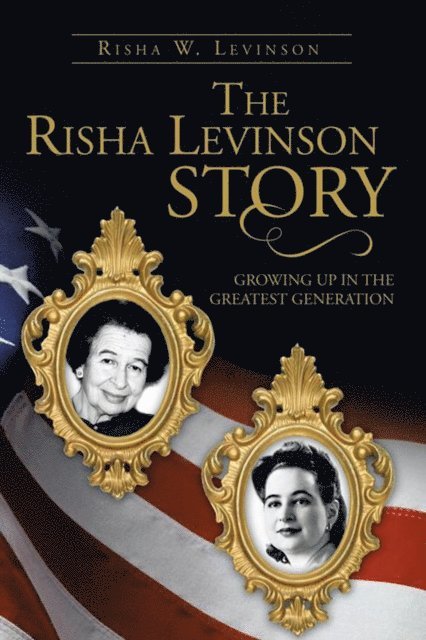 Risha W. Levinson - Risha Levinson Story, E-bok