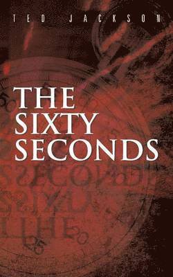 Ted Jackson - Sixty Seconds, Häftad. Tillgänglighet: Lägg i varukorg