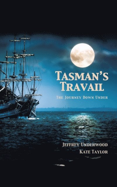 Kate Taylor, Jeffrey Underwood - Tasman's Travail, E-bok
