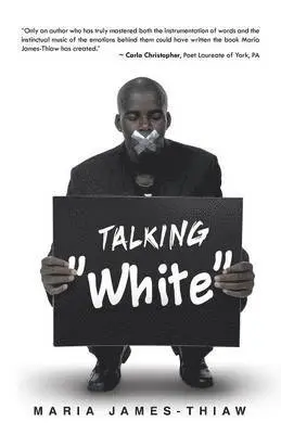 Maria James-Thiaw - Talking "White", Häftad. Tillgänglighet: Lägg i varukorg