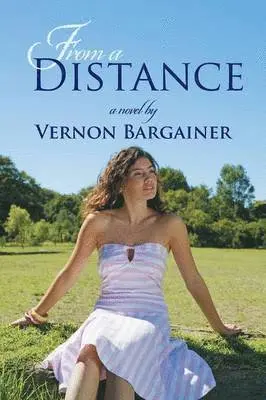 Vernon Bargainer - From a Distance, Häftad. Tillgänglighet: Lägg i varukorg