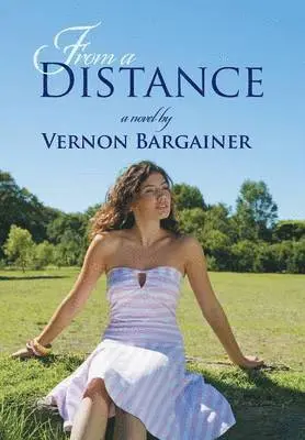 Vernon Bargainer - From a Distance, Inbunden. Tillgänglighet: Lägg i varukorg