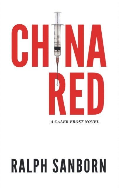 Ralph Sanborn - China Red, E-bok