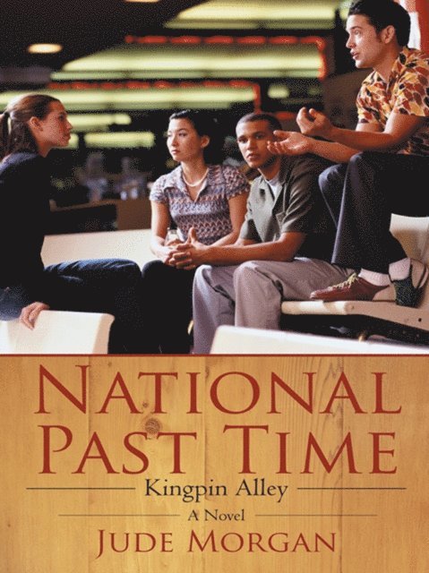 Jude Morgan - National Past Time, E-bok